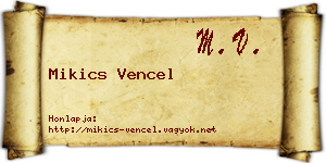 Mikics Vencel névjegykártya
